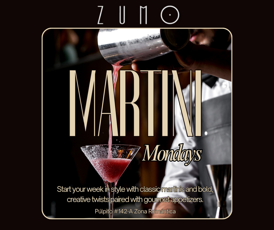 Martini Mondays Zumo Restaurant